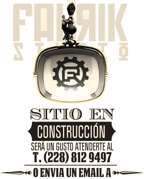 Fabrik Studio &bull; Sitio en Construcción